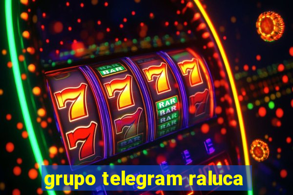 grupo telegram raluca